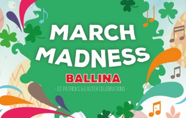 Ballina goes Mad this March