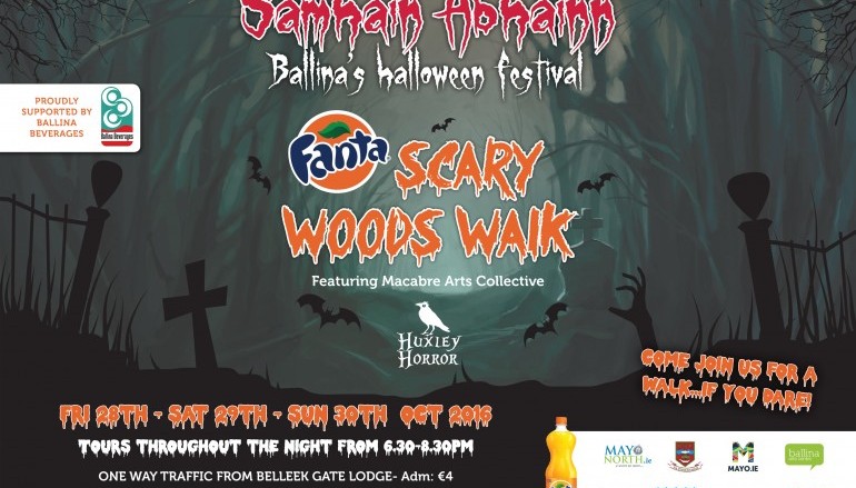 Be scared at this years Samhain Abhainn Festival in Ballina